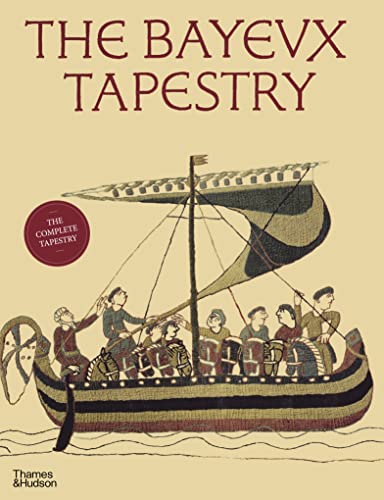 The Bayeux Tapestry: the complete tapestry in colour von Thames & Hudson